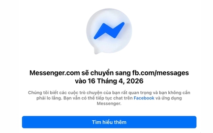 Từ hôm nay, Facebook chính thức khai tử Messenger.com