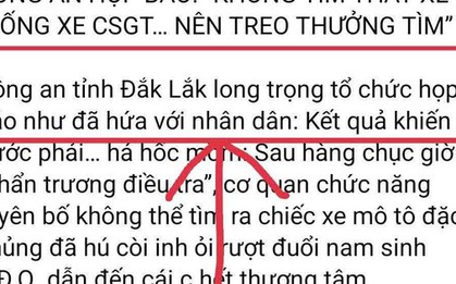 Công an Đắk Lắk cảnh báo thông tin giả mạo về vụ nam sinh lớp 12 tử vong