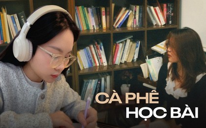 Sinh viên rủ nhau ra quán cà phê học bài: "Nếu ngồi ở nhà thì rất dễ trì hoãn, còn ra ngoài thì buộc phải làm xong"