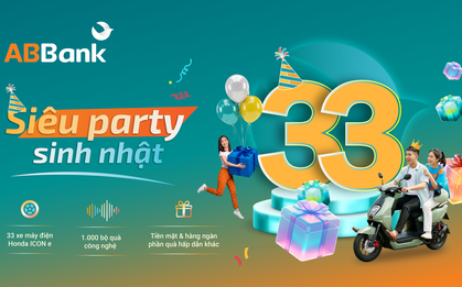 Từ 11/5: ABBank “đãi tiệc sinh nhật” cùng khách hàng với 33 xe điện và hàng chục ngàn quà tặng