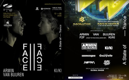 Huyền thoại Armin van Buuren đổ bộ TP.HCM, Ravolution Music Festival 10 năm đưa Việt Nam thành tâm điểm EDM châu Á