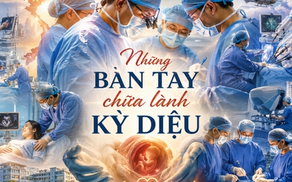 Tự hào y học Việt Nam: Những bàn tay chữa lành kỳ diệu