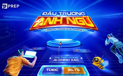 Đấu trường Anh ngữ đã quay trở lại: Cơ hội thi thử IELTS & TOEIC miễn phí với Prep AI chính xác!