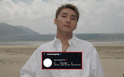 1 triệu bài đăng đưa Sơn Tùng M-TP lên thẳng top trending, Instagam 8.3 triệu followers trống trơn - chuyện gì đang xảy ra?
