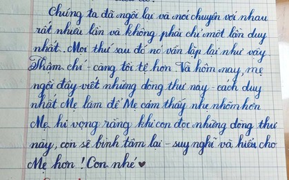 "Mẹ chưa bao giờ tuyệt vọng như lúc này" - Bức thư mẹ gửi con trai dài 4 trang giấy khiến cư dân mạng đọc mà xót xa!
