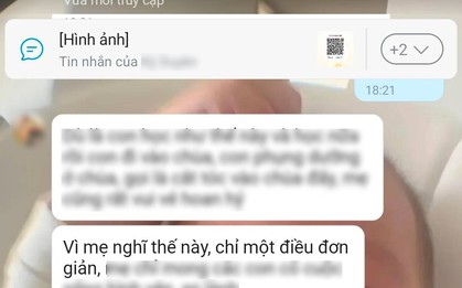 Đoạn tin nhắn "KỲ QUẶC" của 1 bà mẹ khiến nhiều người làm con rưng rưng: Đơn giản nhưng là một sự "buông bỏ" rất lớn!