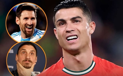 Dậy sóng phát ngôn của "gã ngông" Ibrahimovic: "Ronaldo hết thời, sợ Messi chiếm mốc 1000 bàn thắng"