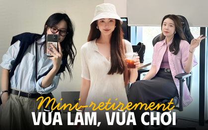 Công thức thư giãn mới của dân văn phòng: Không còn tích 1 đống tiền, đợi đến nửa đời sau mới chơi 1 thể