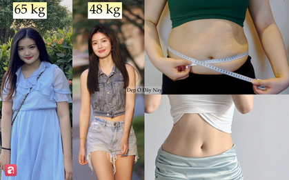 Cô gái giảm 17kg trong 3 tháng nhờ loạt chiêu "ăn - uống - tập" đơn giản tại nhà