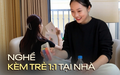 Bên trong nghề kèm trẻ 1:1 tại nhà thu nhập 20 triệu/tháng ở Việt Nam: Không chỉ dành cho con nhà giàu, thử thách lớn nhất là gì?