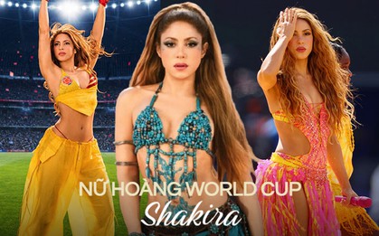World Cup không thể không có Shakira: 4 kỳ World Cup, 4 màn trình diễn đi vào lịch sử