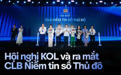 Toàn cảnh Hội nghị KOL: Những dấu ấn đầu tiên của CLB Niềm tin số Thủ đô