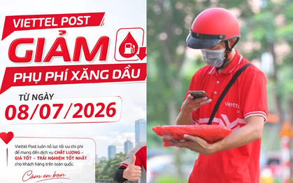 Thông báo điều chỉnh mức phụ phí xăng dầu đến tất cả người dùng dịch vụ Viettel Post, Giao Hàng Tiết Kiệm, Vietnam Post
