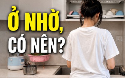 Mẹ TP.HCM khuyên bạn thân ngày con đỗ đại học: Ở nhờ nhà bà con, tưởng "rẻ" nhưng đôi khi còn "đắt" hơn cả tiền bạc