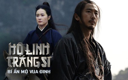 Hộ Linh Tráng Sĩ: Bí Ẩn Mộ Vua Đinh - Kể câu chuyện lớn chưa bao giờ dễ dàng
