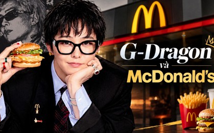 G-Dragon chính thức bắt tay McDonald’s: Khi “ông hoàng K-pop” trở thành quân bài marketing cho chiến dịch phủ 13 thị trường châu Á