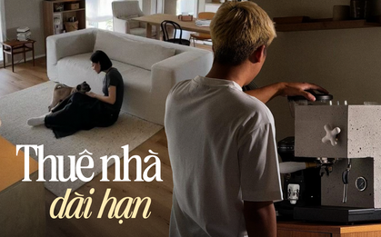 “Tôi từng đặt mục tiêu phải mua nhà Hà Nội trước tuổi 30, giờ lại chọn đi ở thuê dài hạn”