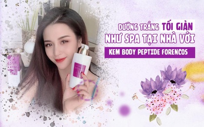 Bí quyết dưỡng trắng da tối giản như Spa tại nhà với kem Forencos Peptide từ Hàn Quốc