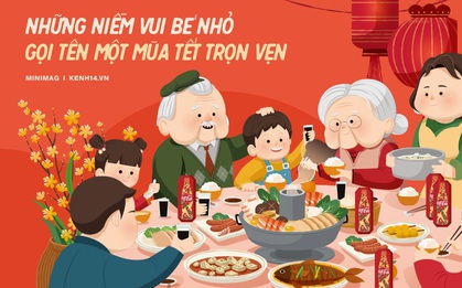 Những niềm vui bé nhỏ gọi tên một mùa Tết trọn vẹn