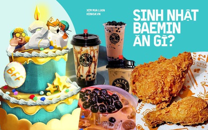 Ăn gì BAEMIN khao: Nghìn deal 0đ từ trà sữa đến gà rán, hứa không để chiếc bụng bị đói