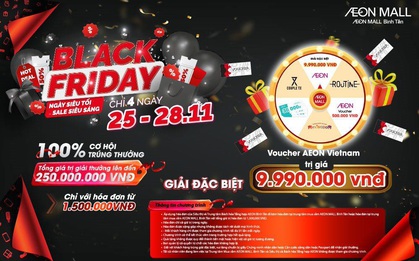 Tưng bừng Black Friday, chơi vòng quay may mắn với ngàn quà tặng