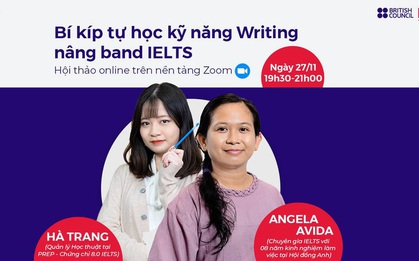 Chuyên gia chia sẻ “bí kíp” tự học Writing nâng band điểm IELTS