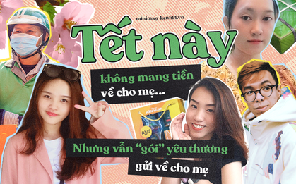 Tết này không mang tiền về cho mẹ nhưng vẫn “gói” yêu thương gửi về cho mẹ