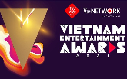 Vietnam Entertainment Awards (VEA): Giải thưởng của ngành giải trí Việt Nam