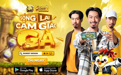 9:00 sáng 6/4 - Gunny Origin chính thức mở cửa, “sống lại cảm giác Gà” của một thời thanh xuân sôi nổi
