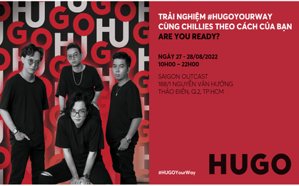 Giới trẻ Sài thành rủ nhau đi #HUGOYourWay nghe Chillies và "cháy" cùng DJ King Lady