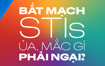 Loạt profile khủng của nhà STIs mà ai cũng không muốn… ghép đôi