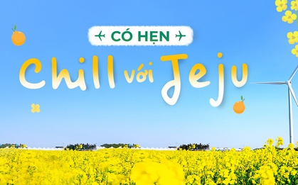 3 kiểu chill tại đảo Jeju (Hàn Quốc), kiểu số 3 sẽ làm bạn “há hốc mồm” vì độ độc lạ!