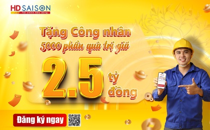 HD SAISON dành tặng 5.000 phần quà với tổng giá trị 2,5 tỷ đồng hỗ trợ công nhân cả nước đón Tết sum vầy