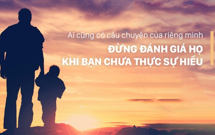 Ai cũng có một câu chuyện của riêng mình