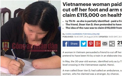 Độc giả quốc tế cũng shock vụ người phụ nữ Việt thuê người chặt chân tay để hưởng bảo hiểm 3 tỷ