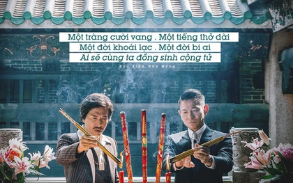 "Trùm Hương Cảng": Thứ tình cảm thiêng liêng và cay nghiệt nhất trên đời này chính là tình huynh đệ