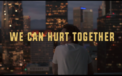 "We can hurt together": Những ai đã từng đi qua thương tổn đều xứng đáng được yêu và hạnh phúc!