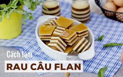 Thời tiết này mà có món rau câu flan này ăn thì còn gì tuyệt vời bằng