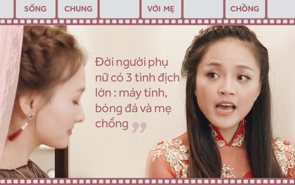 Nỗi lòng những nàng dâu trong "Sống chung với mẹ chồng"