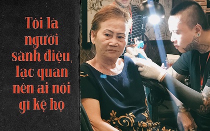 Bà thợ may 71 tuổi mê xăm hình ở Sài Gòn: "Tôi là người sành điệu, lạc quan nên ai nói gì kệ họ"