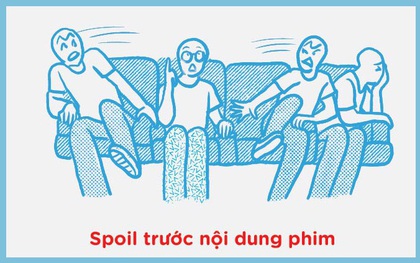10 kiểu người nếu gặp khi đi xem phim chỉ muốn bỏ về luôn cho rồi