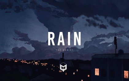 “Rain”: Khi chia ly là cơn mưa trưởng thành