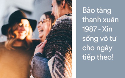 Cho tuổi 30 của lứa người trẻ sinh năm 1987: Ta đã dành cả thanh xuân để làm gì?