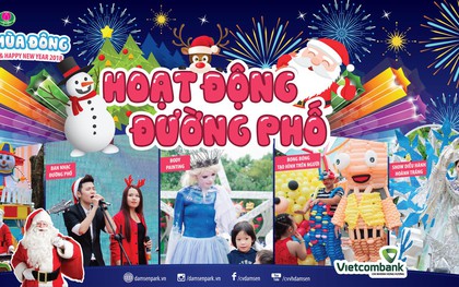 Chào đón Giáng sinh và năm mới 2018 “cực đã” tại CVVH Đầm Sen