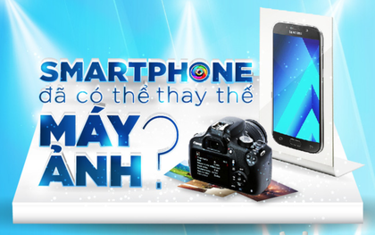 [Infographic] Smartphone đã có thể thay thế máy ảnh như thế nào?