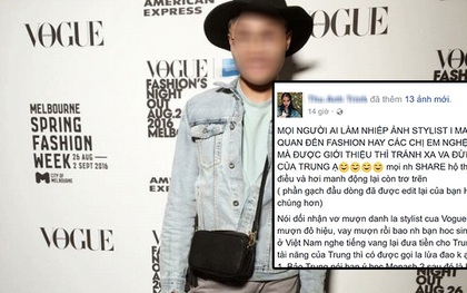 Chàng trai sinh năm 1994 bị tố sống ảo, mạo danh làm stylist cho Vogue Úc