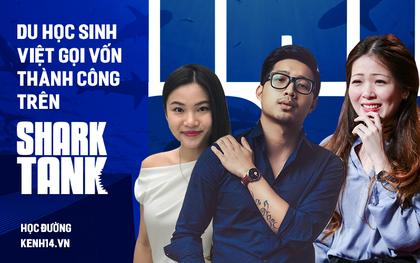 Du học sinh về nước gọi vốn thành công hàng trăm nghìn USD trên Shark Tank Việt Nam: Toàn trai xinh gái đẹp, tài giỏi hết phần người khác