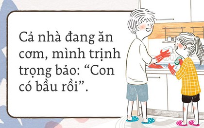 Não cá vàng đến mấy, chắc chị em vẫn nhớ hồi xưa thông báo chuyện lấy chồng với bố mẹ ra sao chứ?