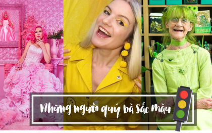 Những quý bà sắc màu gây ấn tượng trên thế giới: Khi cuộc sống một màu không hề nhạt nhẽo