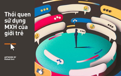 9X và 10X có cùng một nỗi sợ: Đó là "sợ bị lạc hậu", "sợ không bắt kịp xu hướng" và vì thế, họ "cuồng" MXH